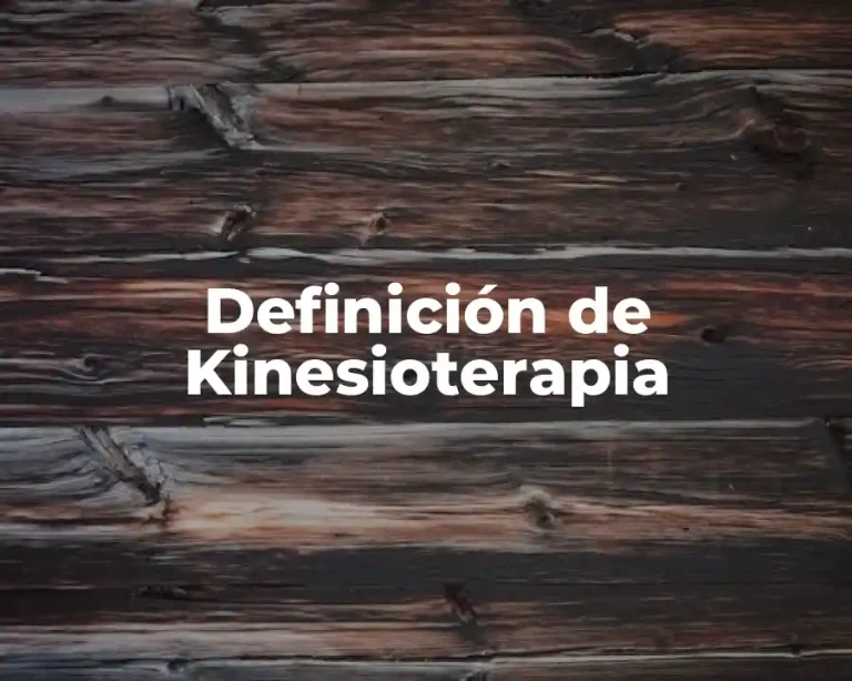 Definición de Kinesioterapia