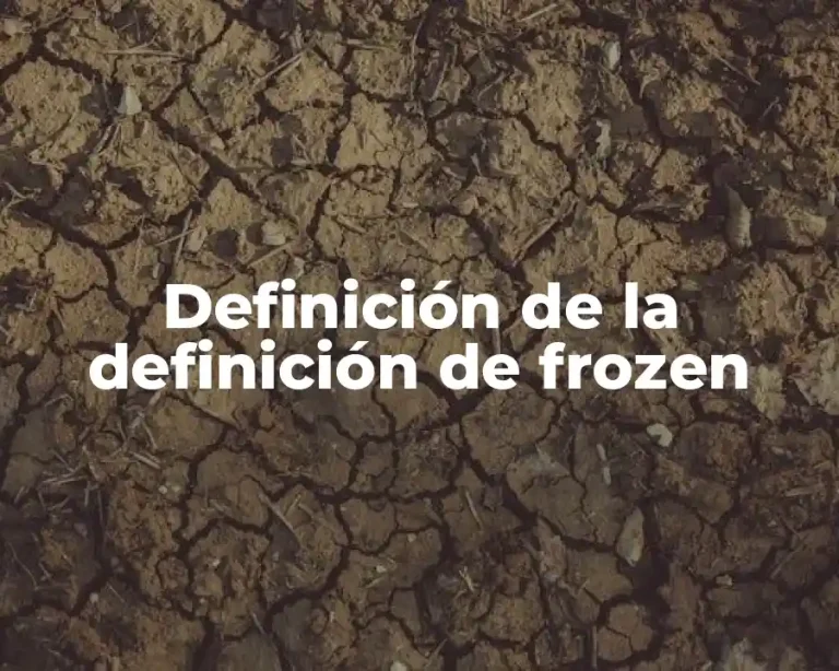 Definición de la definición de frozen