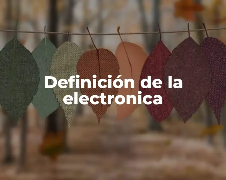 Definición de la electronica