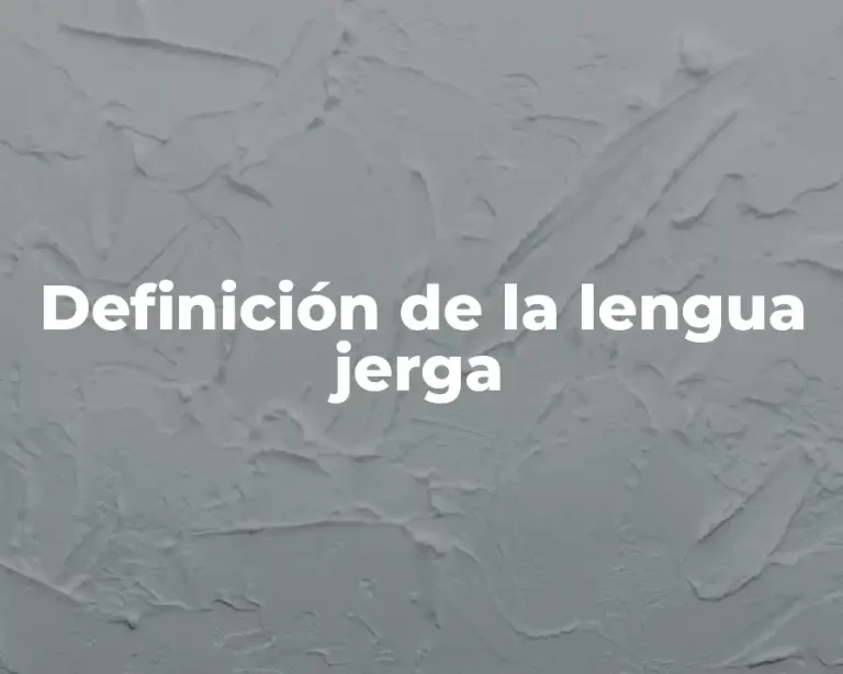 Definición de la lengua jerga