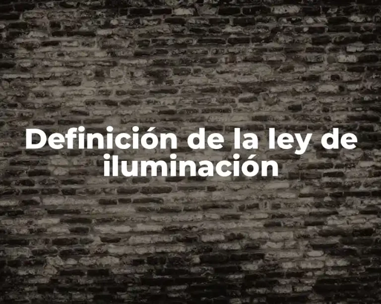 Definición de la ley de iluminación