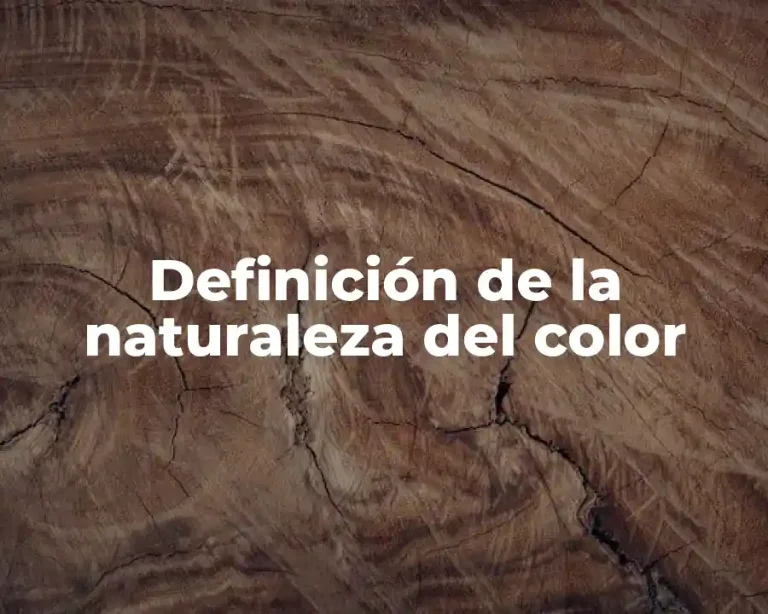 Definición de la naturaleza del color