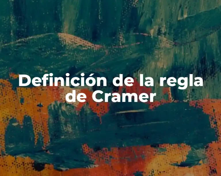 Definición de la regla de Cramer