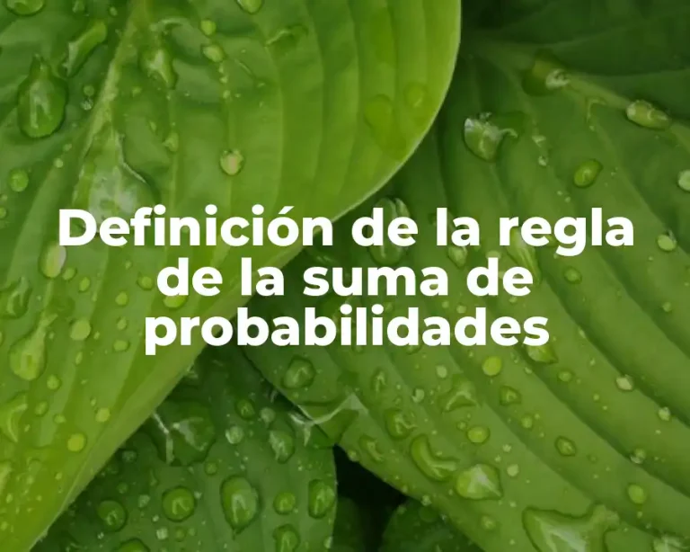 Definición de la regla de la suma de probabilidades