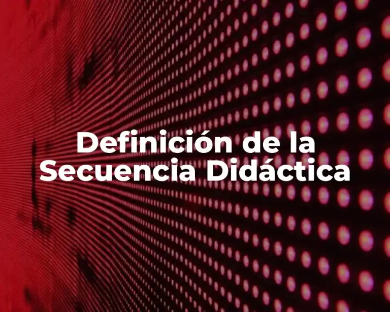 Definición de la Secuencia Didáctica