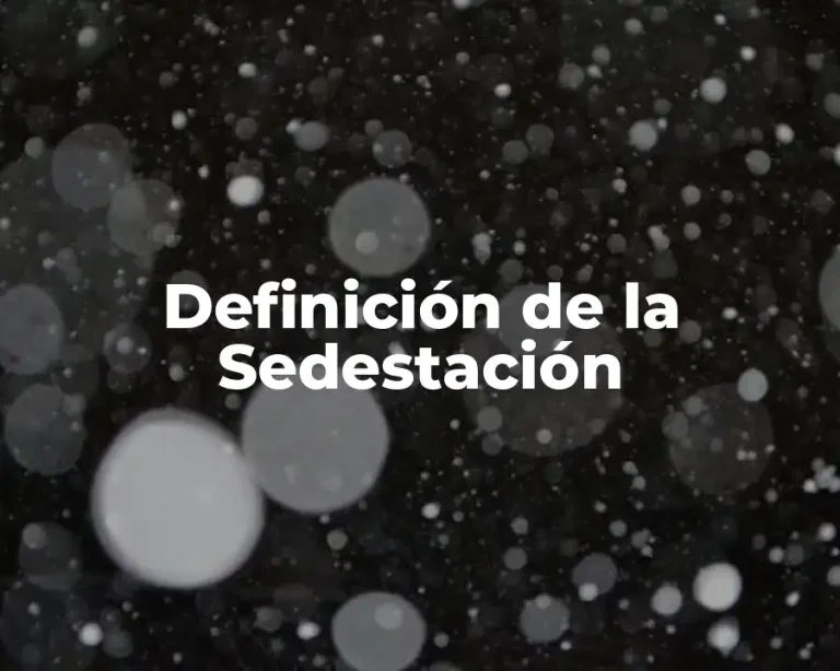 Definición de la Sedestación