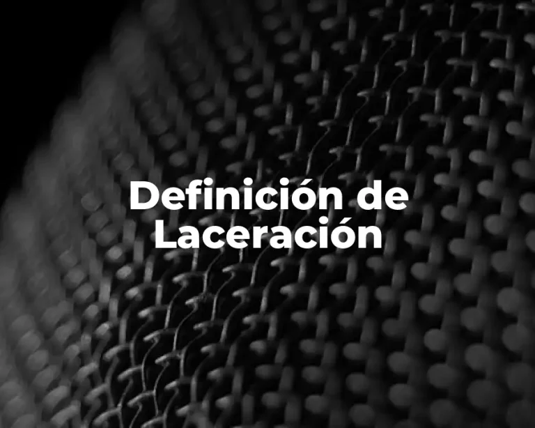 Definición de Laceración