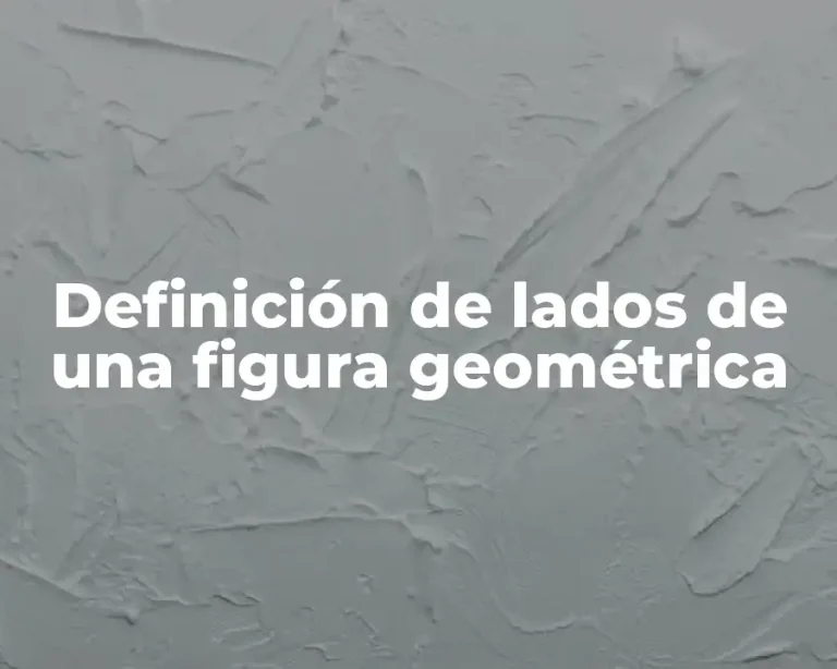 Definición de lados de una figura geométrica
