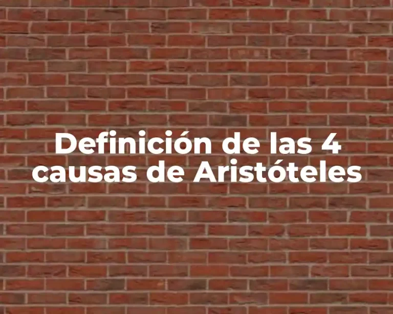 Definición de las 4 causas de Aristóteles