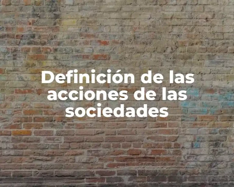 Definición de las acciones de las sociedades