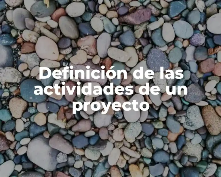 Definición de las actividades de un proyecto