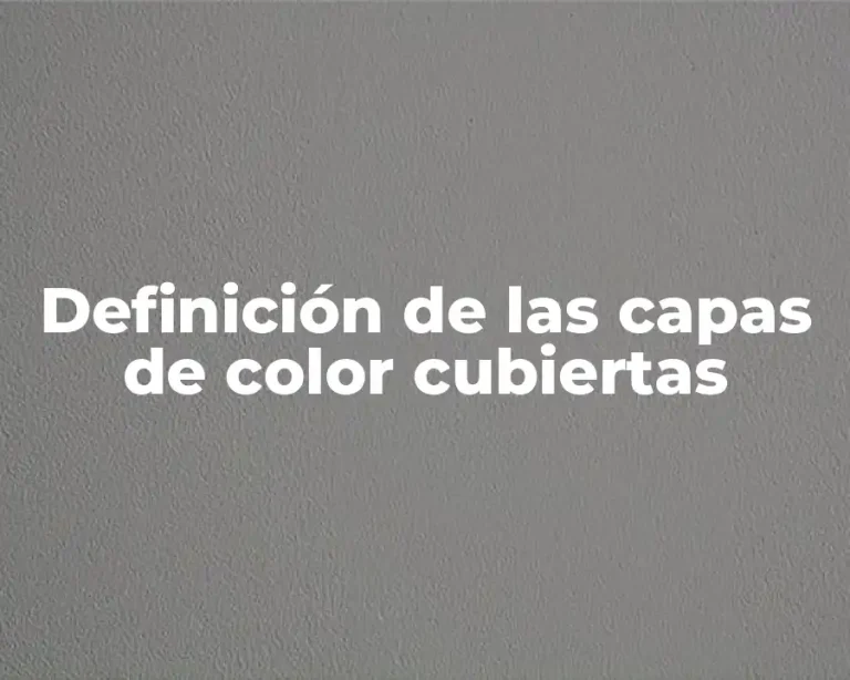 Definición de las capas de color cubiertas