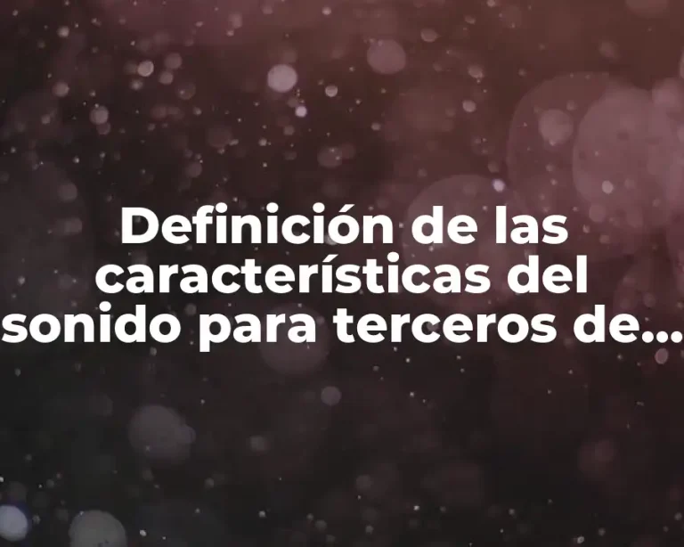 Definición de las características del sonido para terceros de primaria