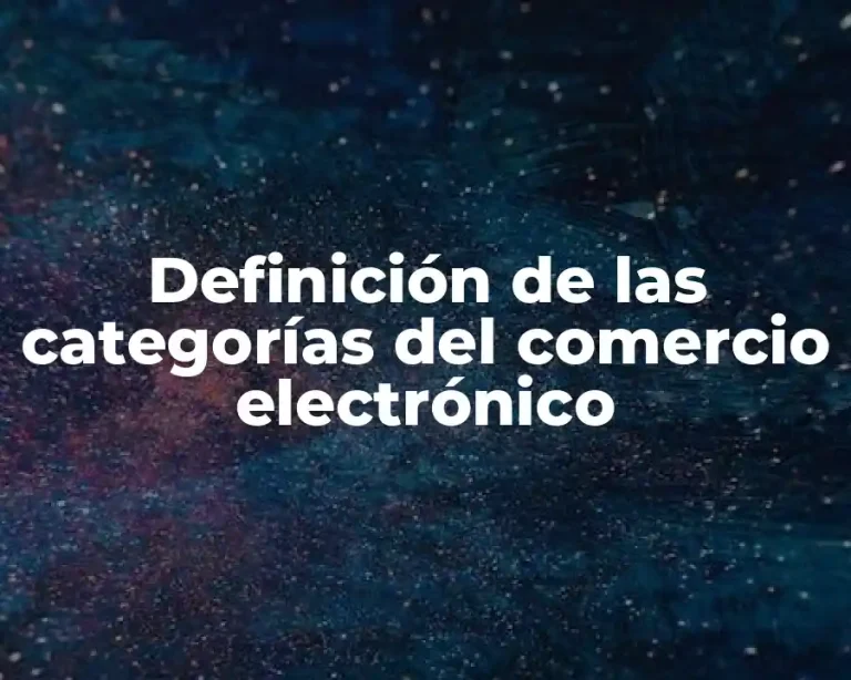 Definición de las categorías del comercio electrónico