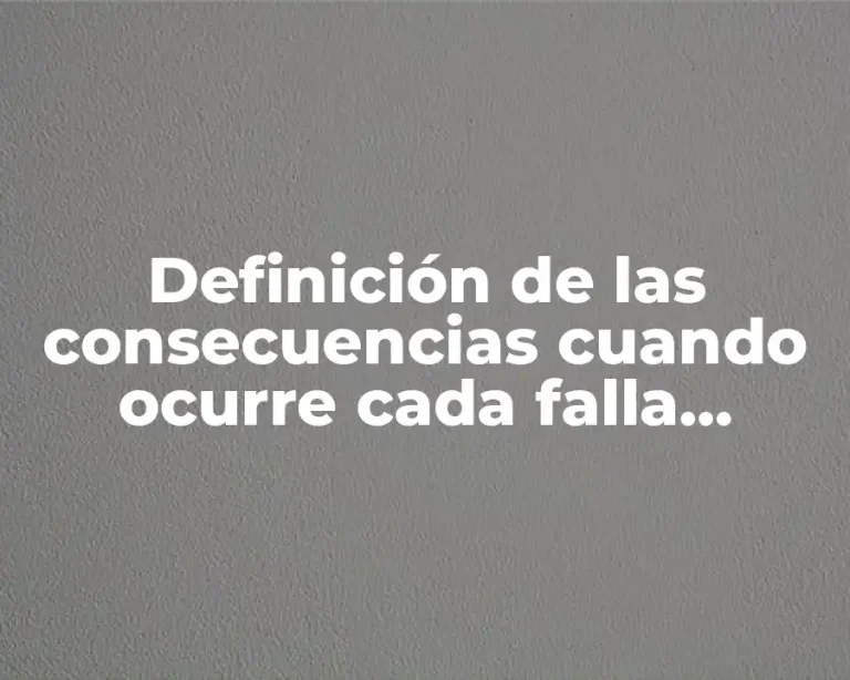 Definición de las consecuencias cuando ocurre cada falla funcional