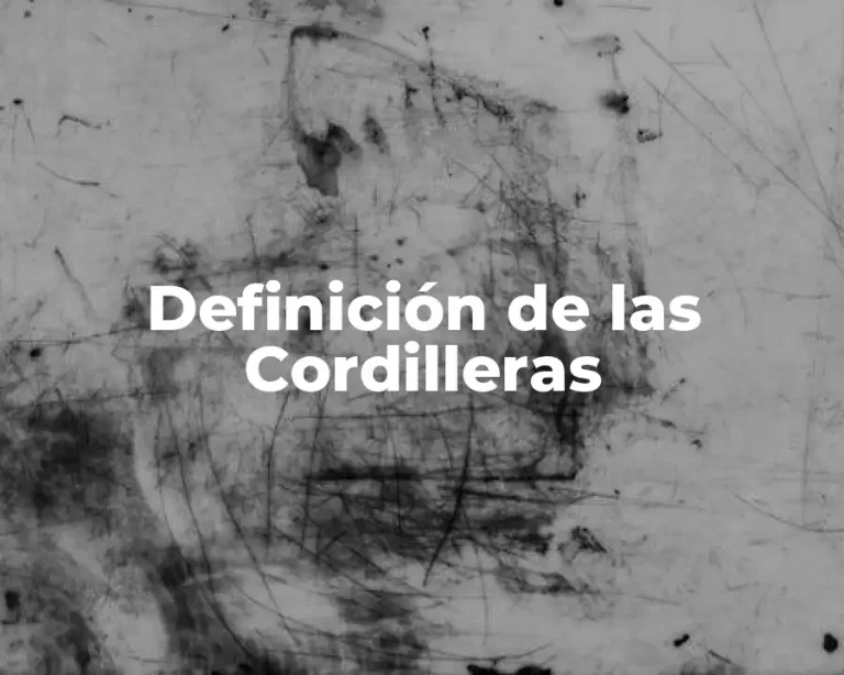 Definición de las Cordilleras