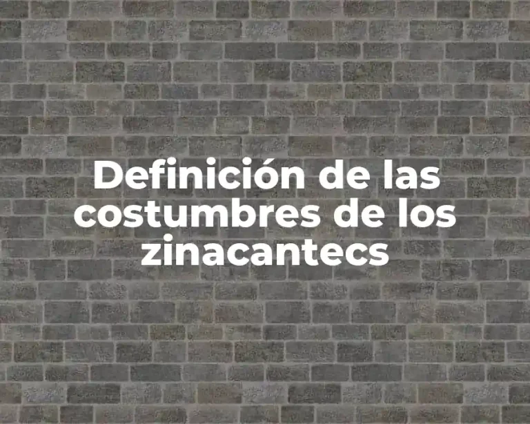 Definición de las costumbres de los zinacantecs