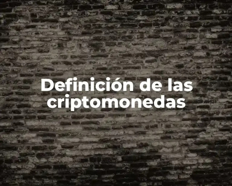 Definición de las criptomonedas
