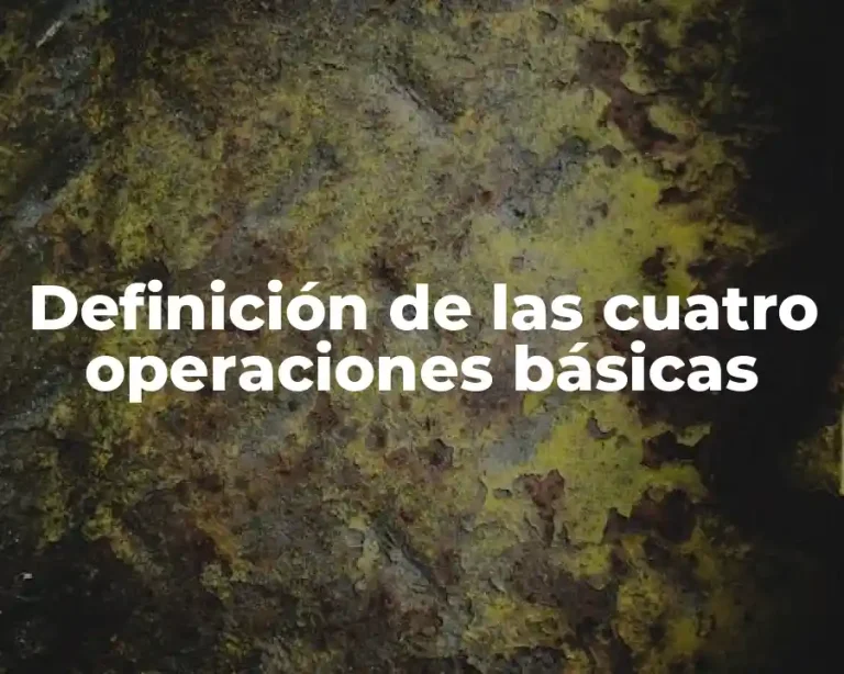 Definición de las cuatro operaciones básicas