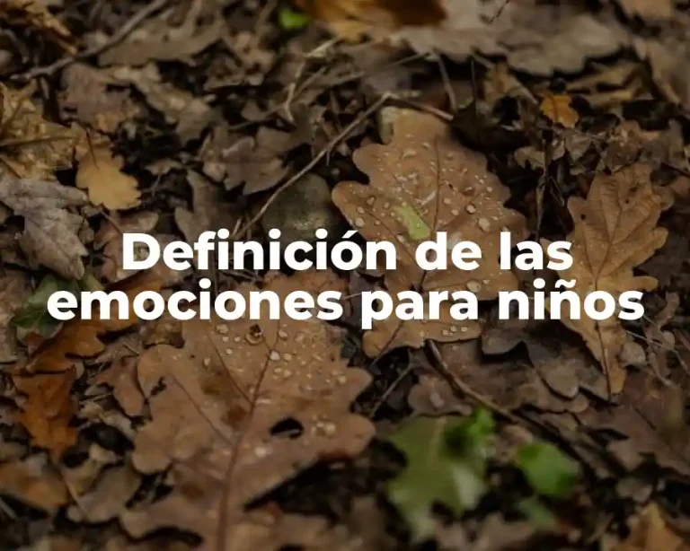 Definición de las emociones para niños
