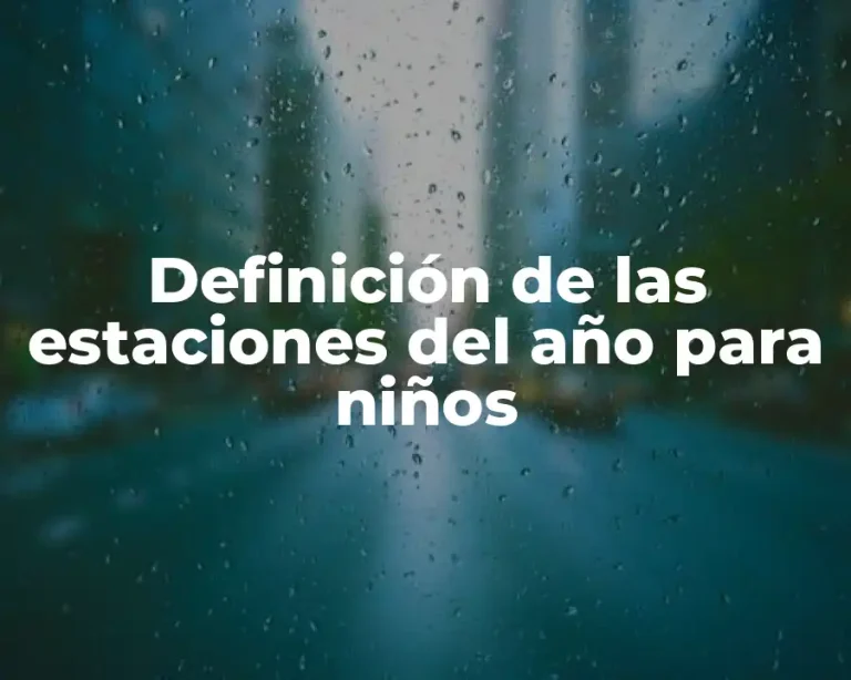 Definición de las estaciones del año para niños