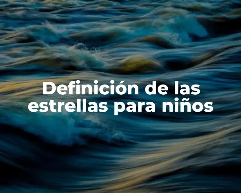 Definición de las estrellas para niños