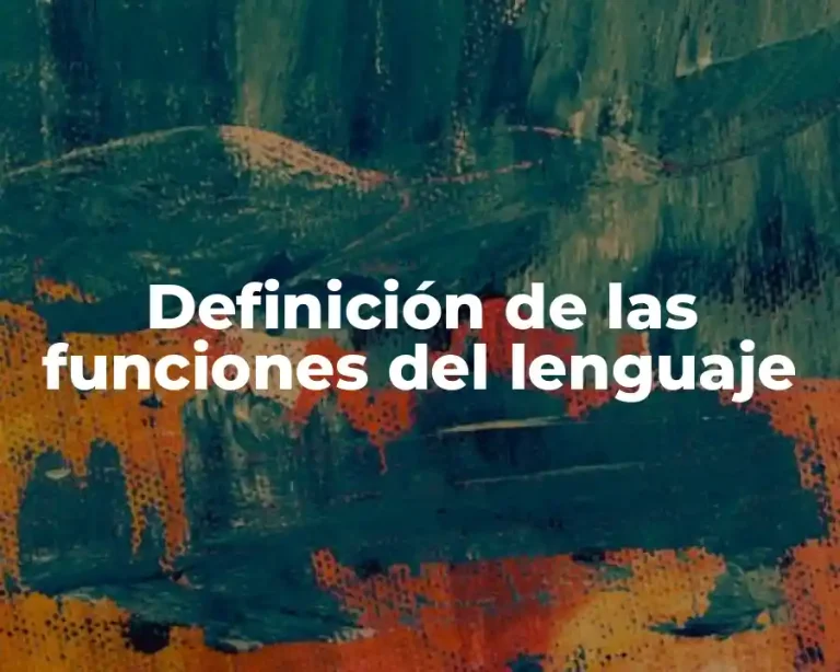 Definición de las funciones del lenguaje