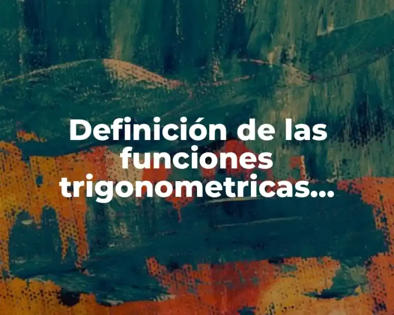 Definición de las funciones trigonometricas inversas