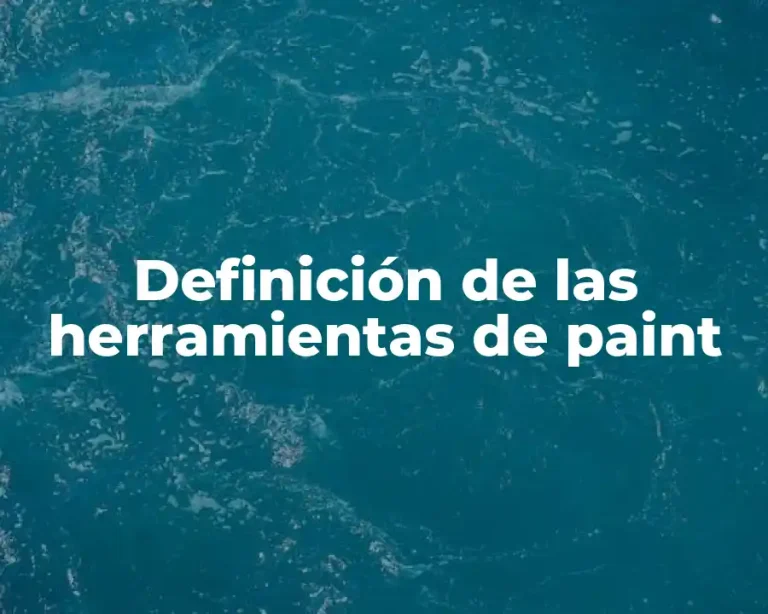 Definición de las herramientas de paint
