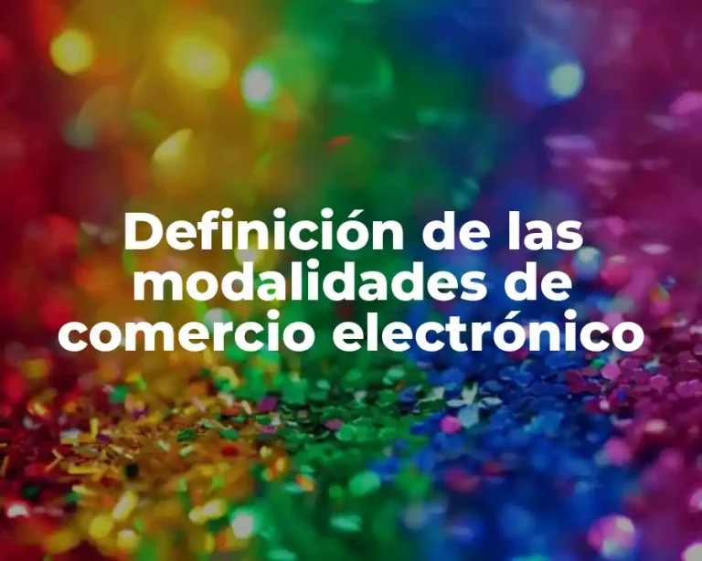 Definición de las modalidades de comercio electrónico