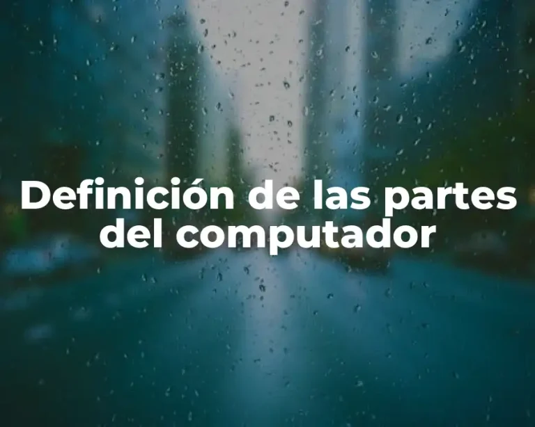 Definición de las partes del computador