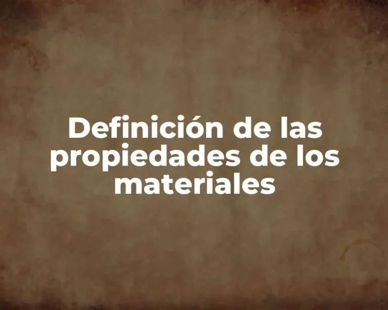 Definición de las propiedades de los materiales