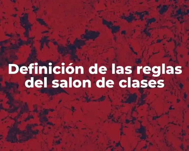 Definición de las reglas del salon de clases