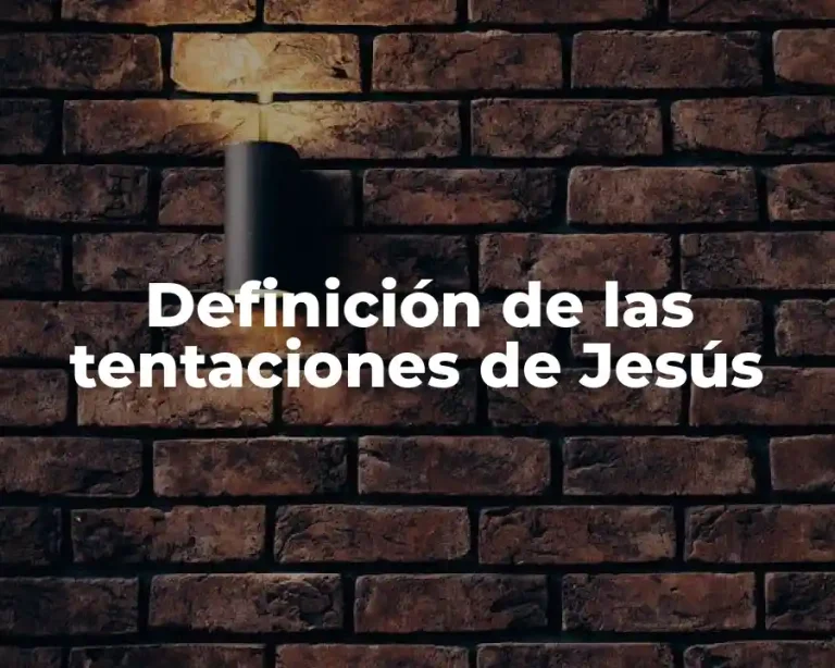 Definición de las tentaciones de Jesús