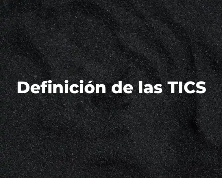 Definición de las TICS