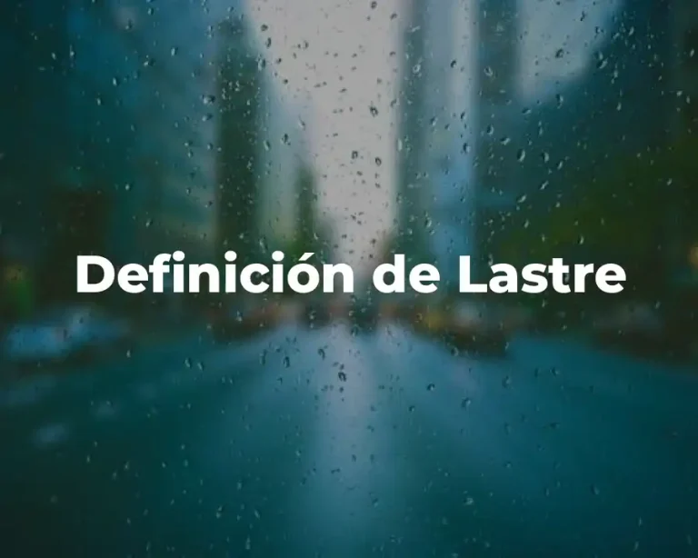 Definición de Lastre
