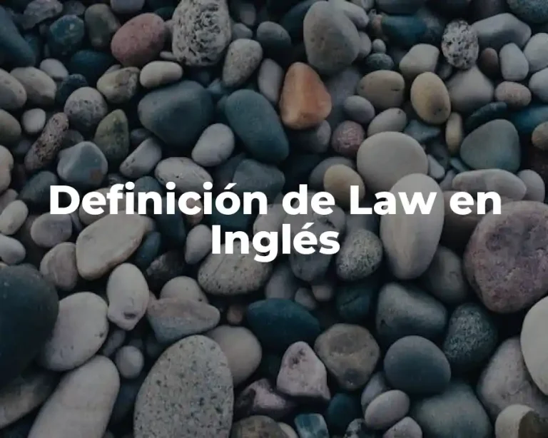 Definición de Law en Inglés