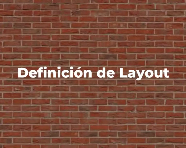 Definición de Layout