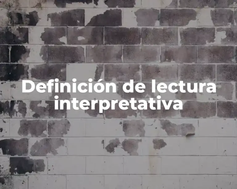 Definición de lectura interpretativa