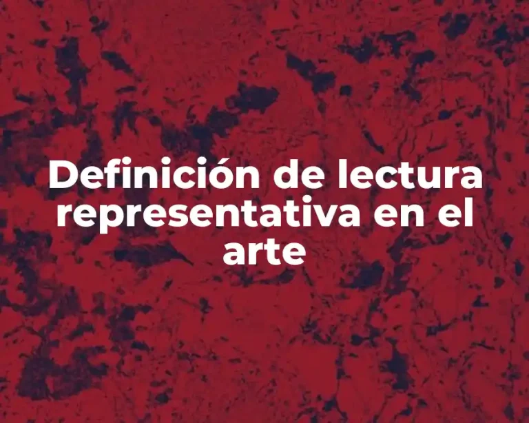 Definición de lectura representativa en el arte