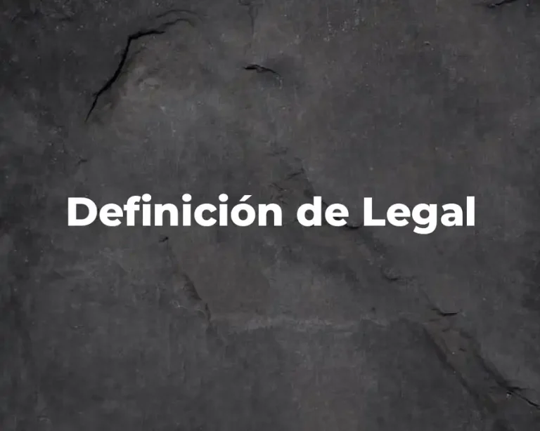 Definición de Legal