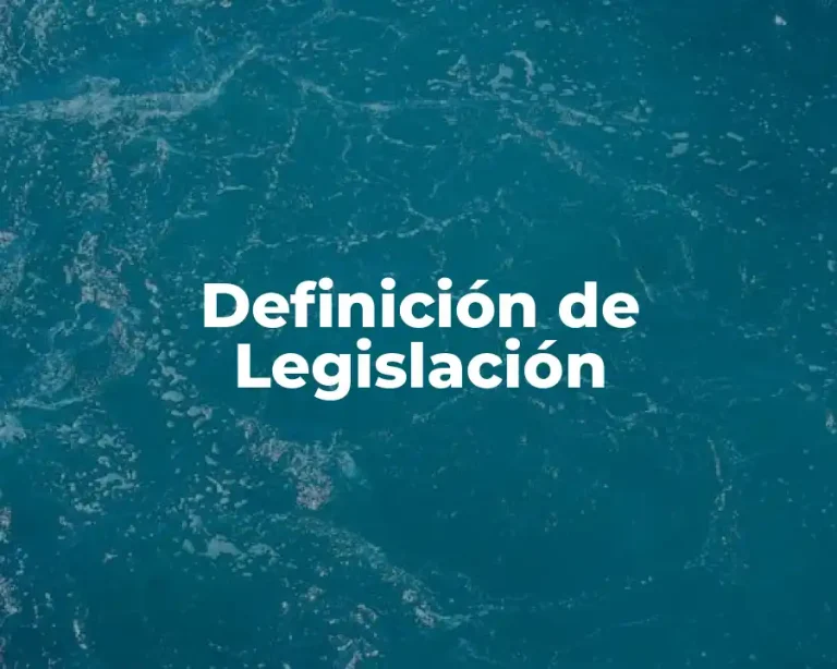 Definición de Legislación