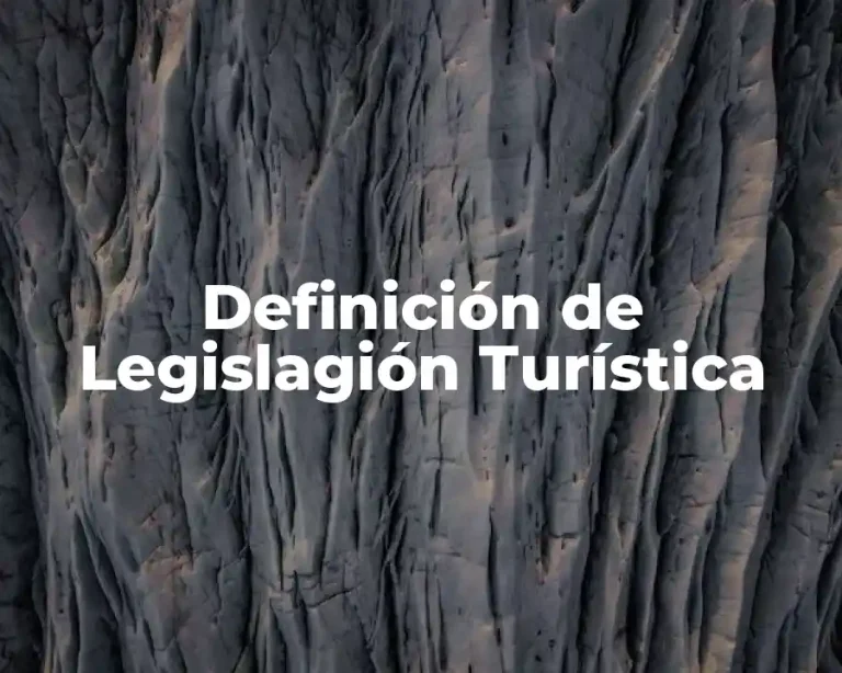 Definición de Legislagión Turística