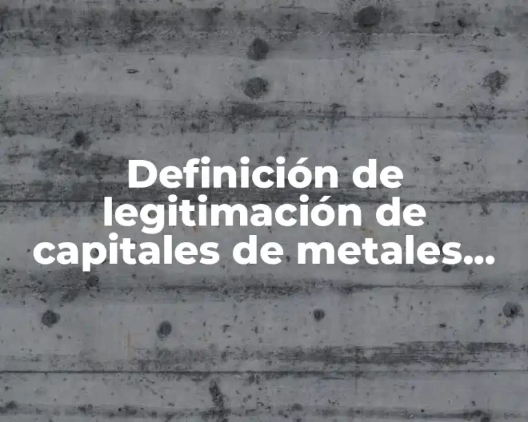Definición de legitimación de capitales de metales piedras preciosas Venezuela