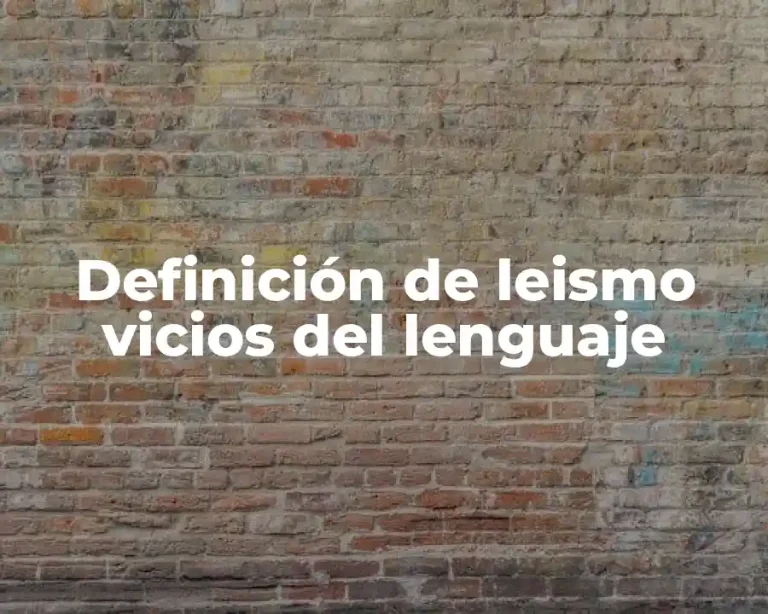 Definición de leismo vicios del lenguaje
