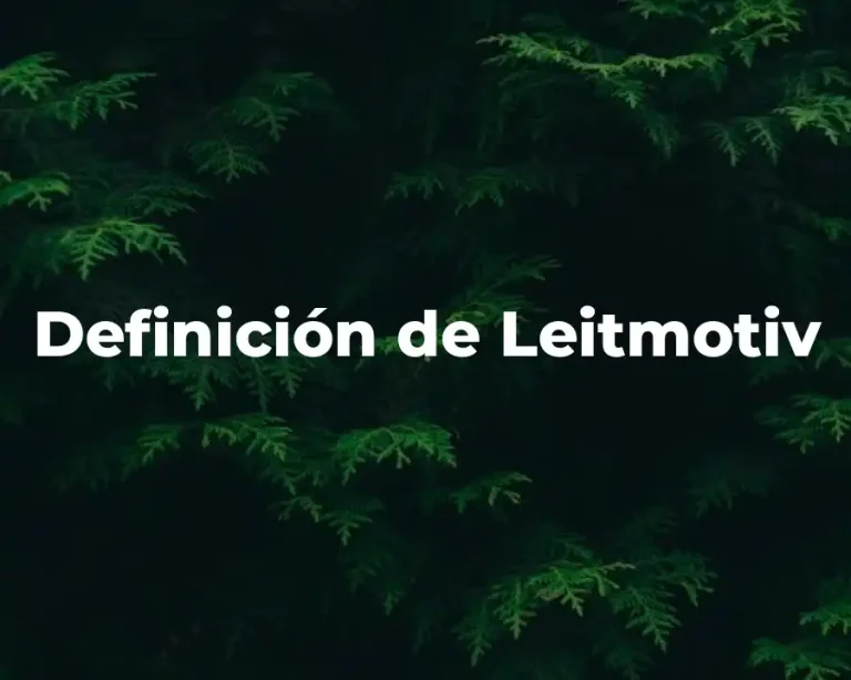 Definición de Leitmotiv