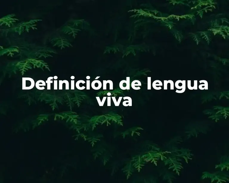 Definición de lengua viva