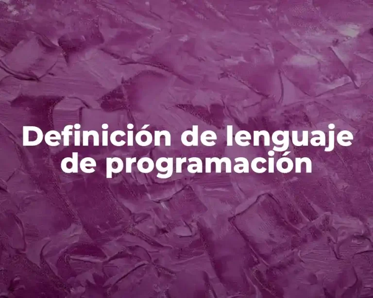 Definición de lenguaje de programación