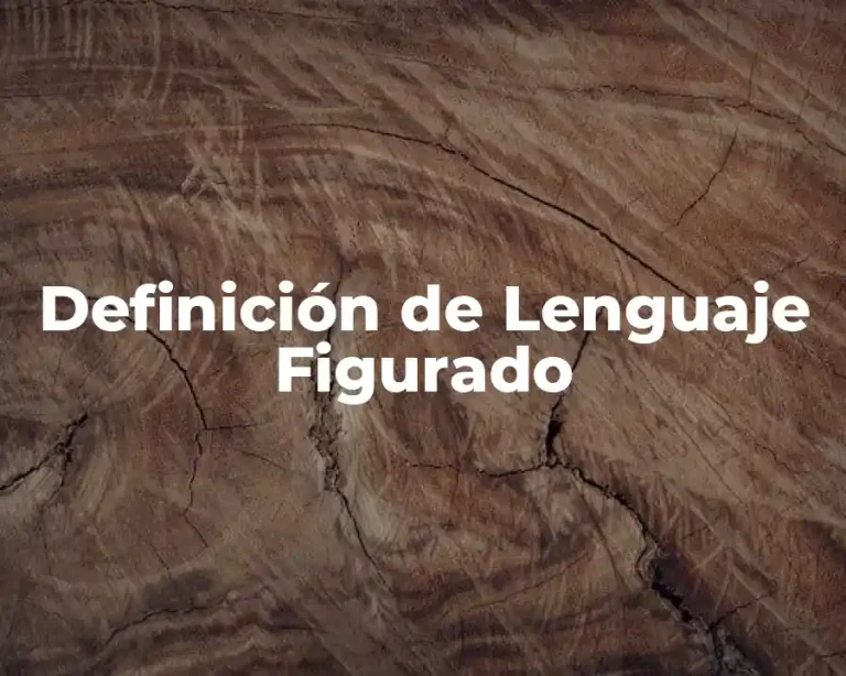 Definición de Lenguaje Figurado