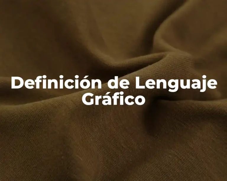 Definición de Lenguaje Gráfico